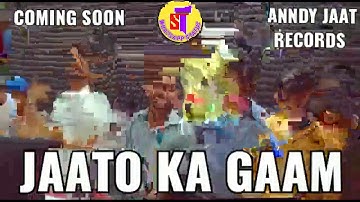 Jaato Ke Gaam | Anndy jaat | Music Tony | New haryanvi Song 2020 || S T Whatsapp Status