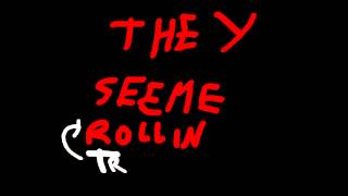 Video thumbnail of "They see me rollin (song)"