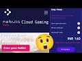 Nebula Cloud Gaming subscription Price in India || Unlimited Cloud Gaming Service in India