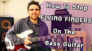 How To Stop Flying Fingers On The Bass Guitar (Beginner Technique Lesson) | FREE PDF