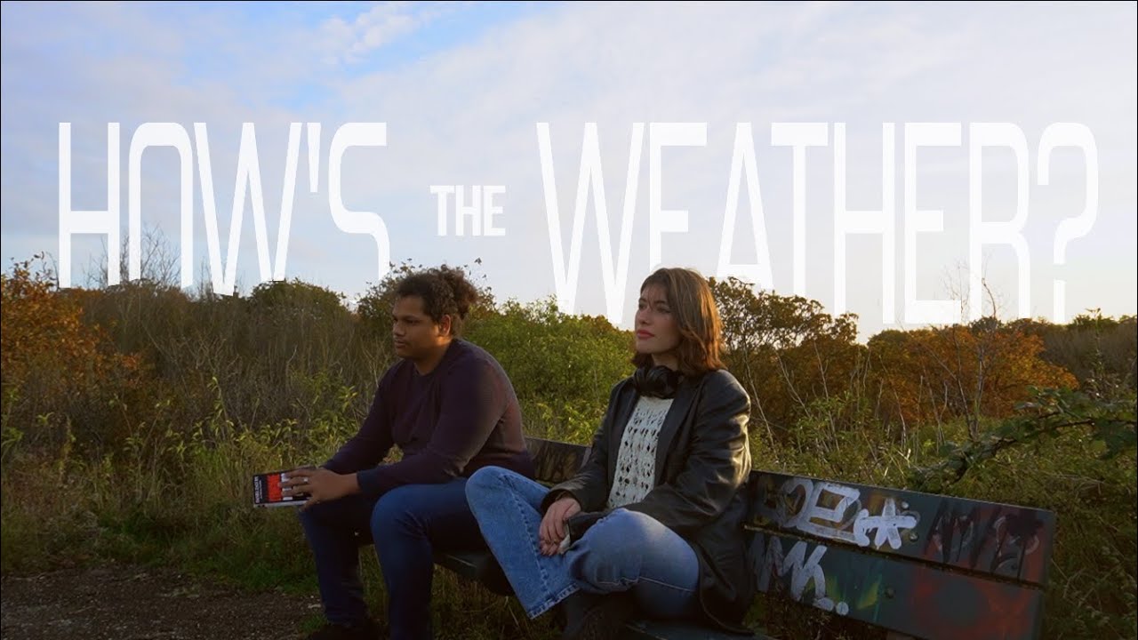 How's the weather - Short Film