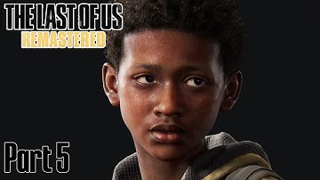 THE LAST OF US PART 1 PS5 Part 5 - Sam