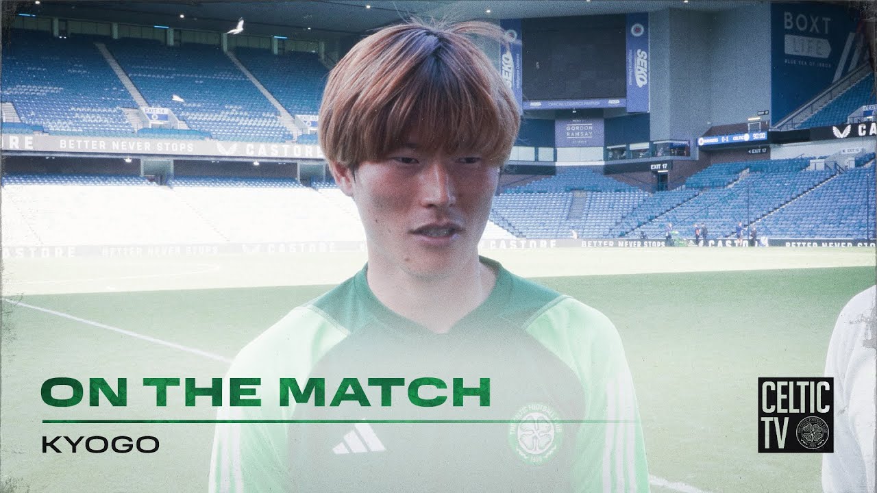 Kyogo On the Match Rangers 0-1 Celtic Kyogos fantastic goal earns Glasgow Derby win!