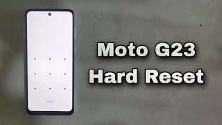 How To Hard Reset Motorola G23 Screen Lock Remove Without PC