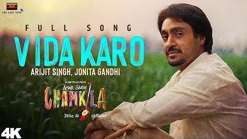 Vida Karo | Amar Singh Chamkila | Diljit Dosanjh, Imtiaz, Arijit Singh, A.R. Rahman, Jonita, Irshad