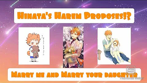 Hinata Harem Pt.4 | Hinata's Harem proposes!? Marry me, Marry your daughter "pranks" | Haikyuu Texts