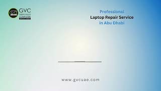 Professional Laptop Repair Service in Abu Dhabi
