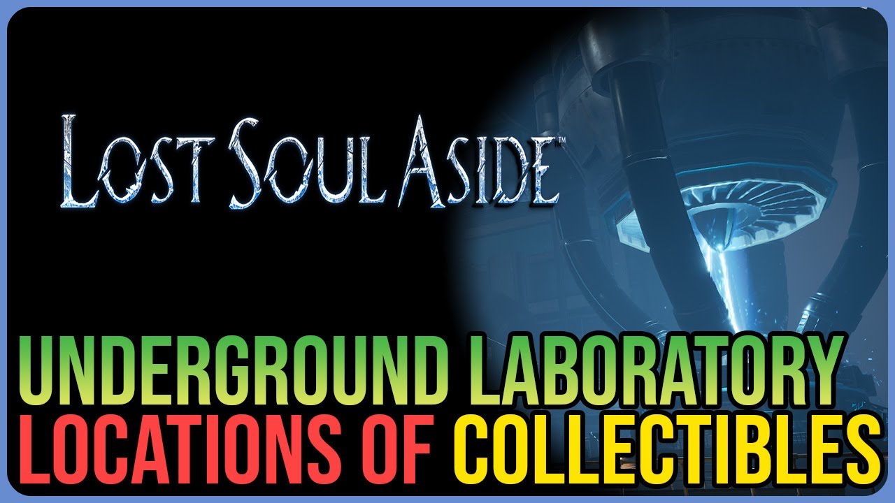 Lost Soul Aside – All Underground Laboratory Collectibles