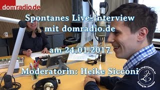 Spontanes Live-Interview mit domradio.de vom 24.01.2017
