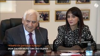 “Pompeyi̇n Qafqaza Yürüşü” / Aydan Əliyeva / Cbc / 15 Dekabr 2016