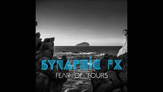 Synaptic FX - Fear of Fours