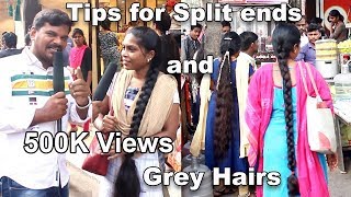 Tips for split ends and grey hairs from Long hair girls found in Tnagar Chennai