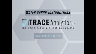 Step 3 Water Vapor Test