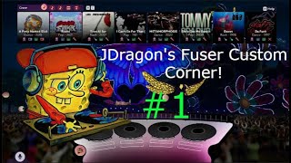 JDragons Fuser Custom Corner 1!