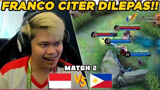 INI BARU INDONESIA!! VYN DIKASIH FRANCO PH AUTO PUSING BOSS!! - Indonesia VS PH Match 2