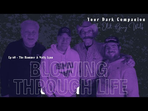 Blowing Through Life | Greggo & Wally Lynn