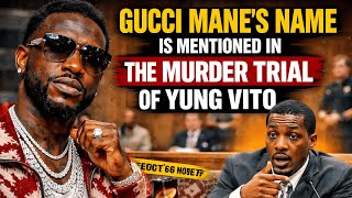 Exclusive: Witness Called To Testify in Murder Case and Name Drops Gucci Mane