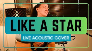 Like a Star by Corinne Bailey Rae - Live Acoustic Cover