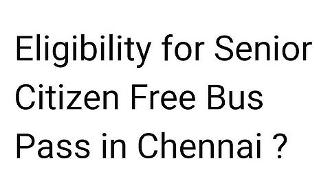 Free Bus Travel for Senior Citizens in MTC | Chennai Free Bus Pass for Senior Citizens In Tamil