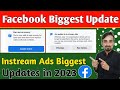 Facebook Monetization Biggest Update | An Update to Instream Ads