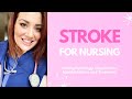 STROKE FOR NURSING