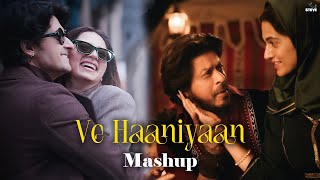 Ve Haaniyaan - Mashup | Ravi Dubey & Sargun Mehta | Danny | Avvy Sra | STEVE