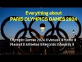 PARIS OLYMPICS 2024: MOST IMPORTANT II THEME I MOTTO II AWARDS I MASCOT I FACTS I RECORDS I MEDALS I