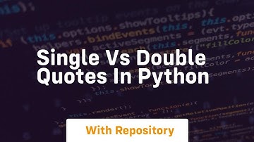 single vs double quotes in python
