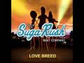 SugaRush Beat Company - Love Breed Danny Byrd Remix