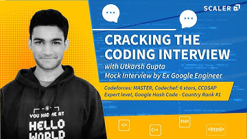 Cracking the Coding Interview | Mock Interview by Ex-Google Engineer | Scaler Academy