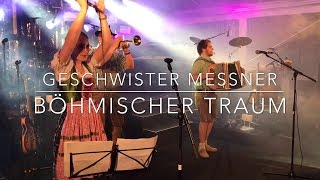 Böhmischer Traum - Geschwister Messner chords