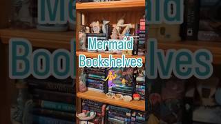 Mermaid Bookshelves for 2025! #mermaidbooks