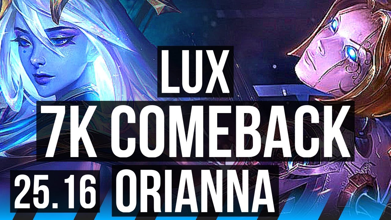 LUX vs ORIANNA (MID) | 7k comeback | EUNE Master | 25.16