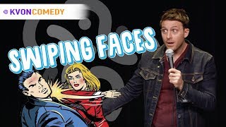 Dating Today = Swiping Faces! (K-von explains)