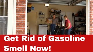 How to Get Rid of Gasoline Smell in your Garage in Simple Steps!