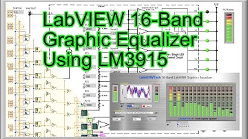 #01 LabVIEW 16-Band Graphic Equalizer Using LM3915 Model