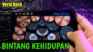 BINTANG KEHIDUPAN - VERSI ROCK | REAL DRUM COVER |