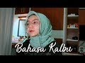 Titi Dj - Bahasa Kalbu (Abilhaq Cover)