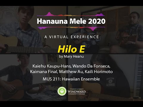 Hanauna Mele 2020: Hilo E