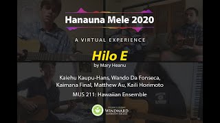 Hanauna Mele 2020: Hilo E