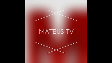 Nova intro do canal. (Mateus tv)