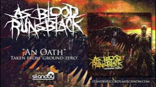 Download lagu As Blood Runs Black - An Oath [AUDIO]