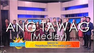 Ang Tawag Medley