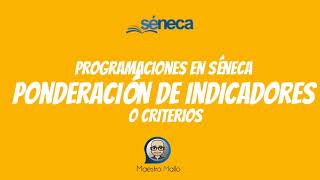 PROGRAMAR EN SÉNECA 3: Ponderaciones