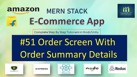 #51 Place Order Screen | Mern Stack Tutorials(Hindi/Urdu)