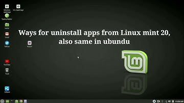 linux mint 20 software uninstalling ways....| ubundu software uninstall ways | linux mint 20+