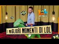 I migliori momenti di LOL
