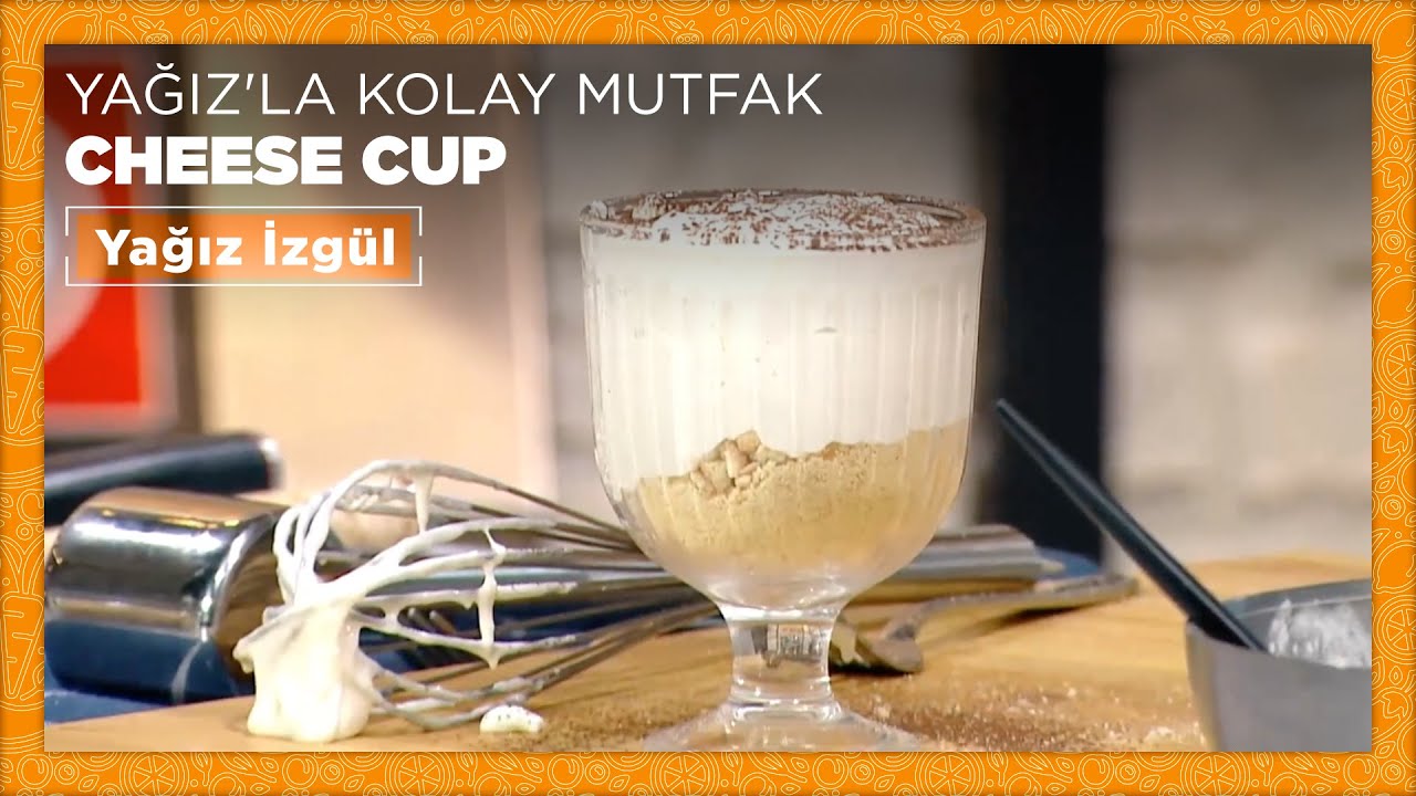 ????  Cheese Cup | Yağız İzgül | Yağız'la Kolay Mutfak