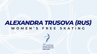 Alexandra Trusova (RUS) | Women FS | ISU European FS Championships 2022 | Tallinn | #EuroFigure