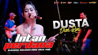 DUSTA-DIAN RONI || INTAN PERDANA 